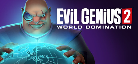 邪恶天才2世界统治/Evil Genius 2: World Domination（数字豪华版-V1.13.0+全DLC+季票）-爱玩单机网