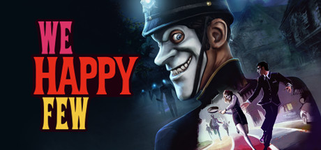 少数幸运儿/We Happy Few-爱玩单机网