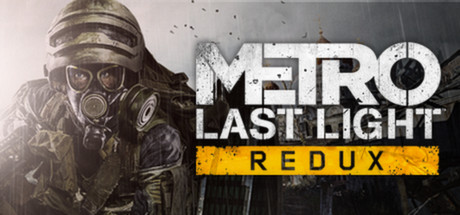 地铁：最后的曙光重置版/Metro: Last Light Redux-爱玩单机网