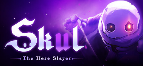 小骨英雄杀手/Skul: The Hero Slayer（v1.8.1.3）-爱玩单机网