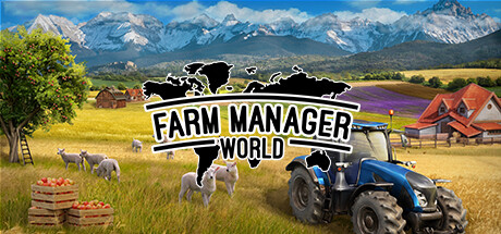 农场经理世界/Farm Manager World （更新v0.8.20240626.340）