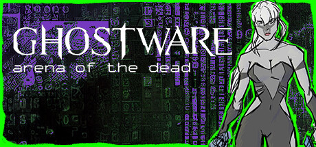 GHOSTWARE – Arena of the Dead