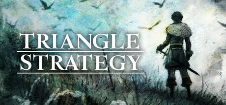三角战略/TRIANGLE STRATEGY（v1.1.0+全DLC）