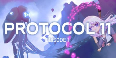 第11号协议 – 第 1 集|全DLC|官方中文|支持手柄|PROTOCOL 11 – Episode 1|