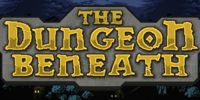 深入地牢|官方中文|V1.3.3.6-新角色-新英雄-新机制-新物品-新神器|The Dungeon Beneath|