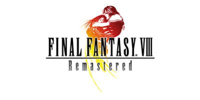 最终幻想8：重制版/Final Fantasy VIII Remake/FINAL FANTASY VIII – REMASTERED|