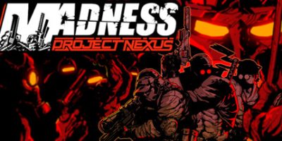 疯狂：Nexus项目/MADNESS: Project Nexus|