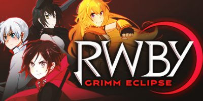 RWBY戮兽之蚀/RWBY Grimm Eclipse|