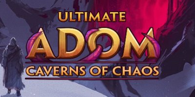 终极神秘古域：混沌洞穴 Ultimate ADOM – Caverns of Chaos|