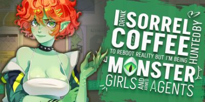 为了重启现实，我喝下了索蕾尔咖啡，却遭到魔物娘和武装特工的追捕。|