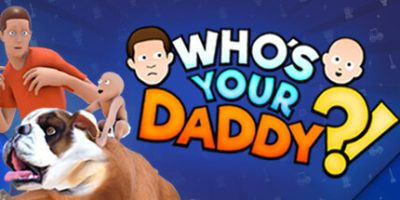 谁是你爸爸|官方中文|支持手柄|Who’s Your Daddy?!