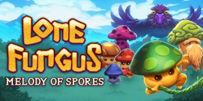 孤寂真菌：孢子旋律|支持手柄|Lone Fungus: Melody of Spores